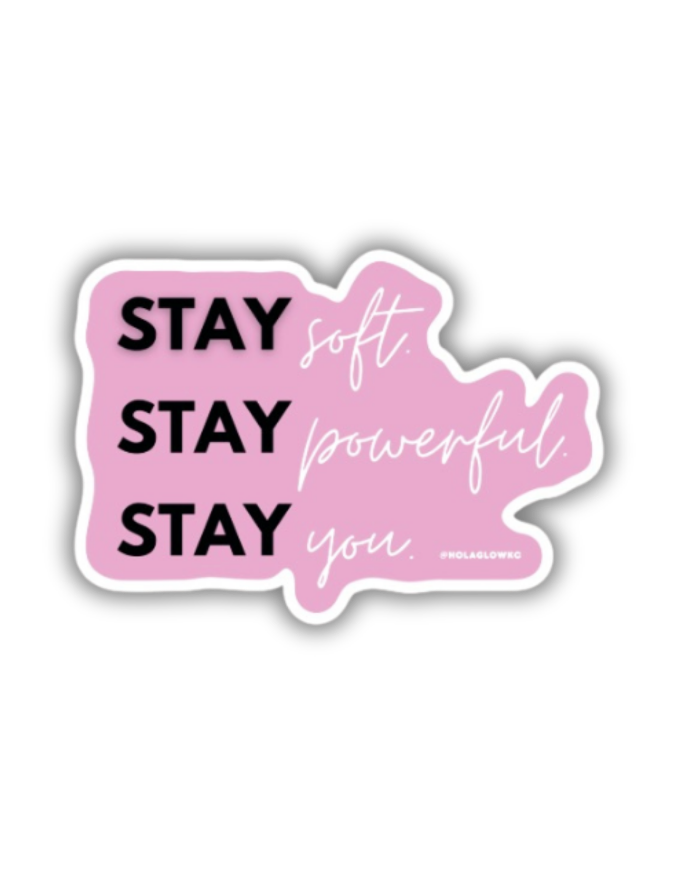 Stay You-Sticker